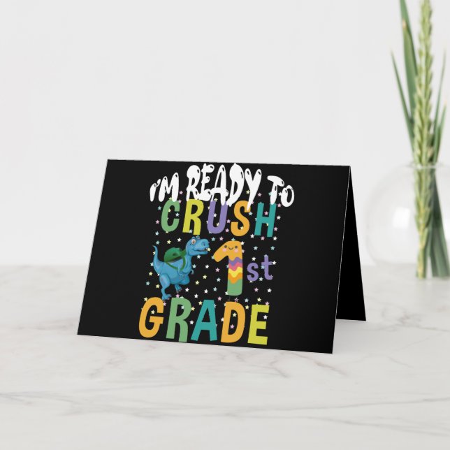 Back To School I'm Ready To Crush 1st Grade Dino Thank You Card (Front)