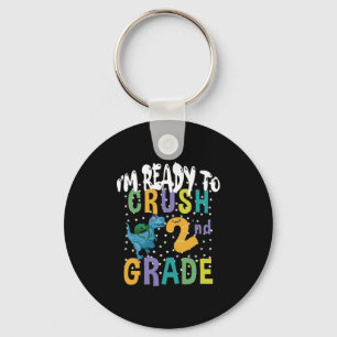 Back To School I'm Ready To Crush 2nd Grade Dino Key Ring