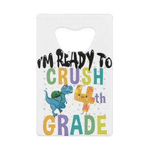 Back To School I'm Ready To Crush 4th Grade Dino