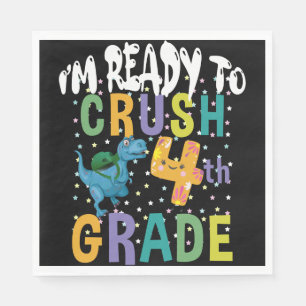 Back To School I'm Ready To Crush 4th Grade Dino Napkin