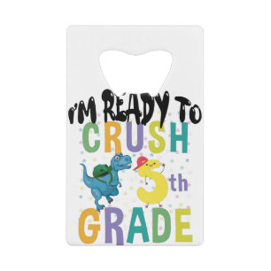 Back To School I'm Ready To Crush 5th Grade Dino