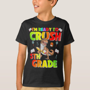 Back to school I'm ready to Crush 5th Grade Dinosa T-Shirt