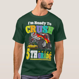 Back To School Im Ready To Crush 5th Grade Monster T-Shirt