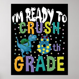 Back To School I'm Ready To Crush 8th Grade Dino Poster