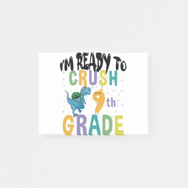 Back To School I'm Ready To Crush 9th Grade Dino Post-it Notes (Front)