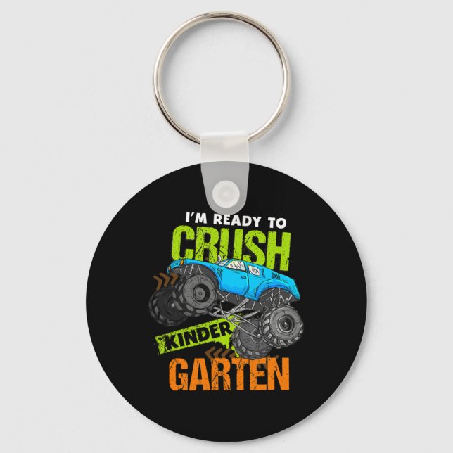 Back To School I'm Ready to Crush Kindergarten Mon Key Ring (Front)