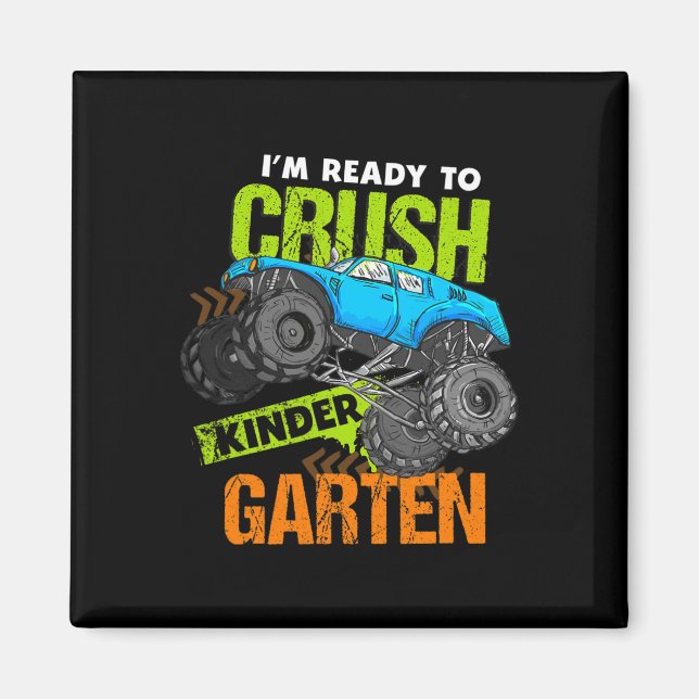 Back To School I'm Ready to Crush Kindergarten Mon Magnet (Front)