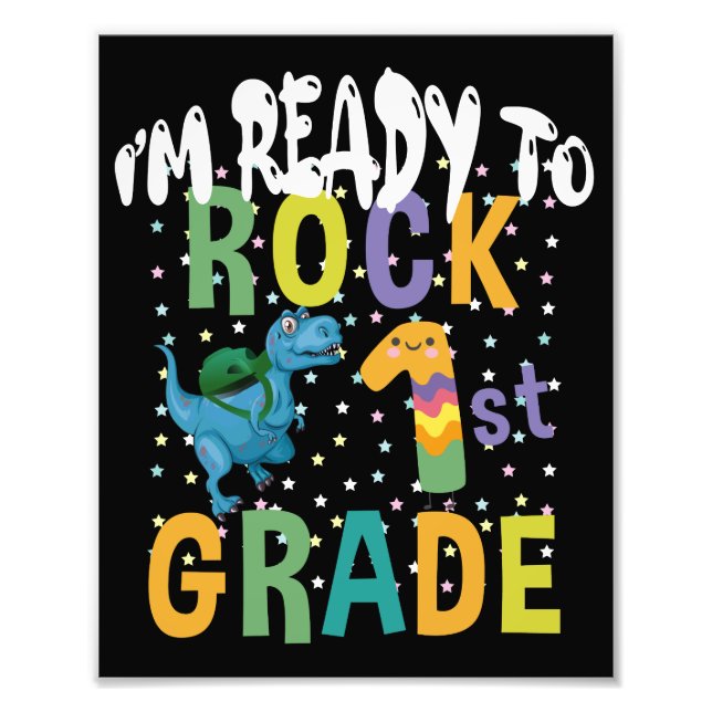 Back To School I'm Ready To Rock 1st Grade Dino Photo Print (Front)