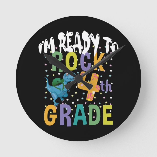 Back To School I'm Ready To Rock 4th Grade Dino Round Clock (Front)