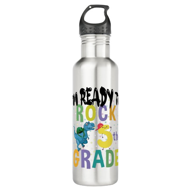 Back To School I'm Ready To Rock 5th Grade Dino 710 Ml Water Bottle (Front)