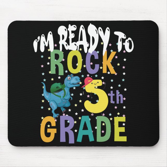 Back To School I'm Ready To Rock 5th Grade Dino Mouse Pad (Front)