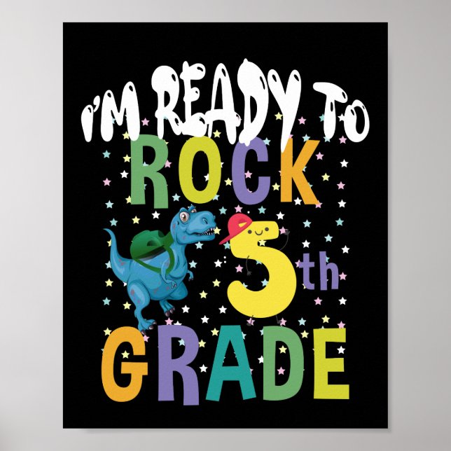 Back To School I'm Ready To Rock 5th Grade Dino Poster (Front)