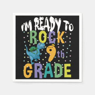 Back To School I'm Ready To Rock 9th Grade Dino Napkin