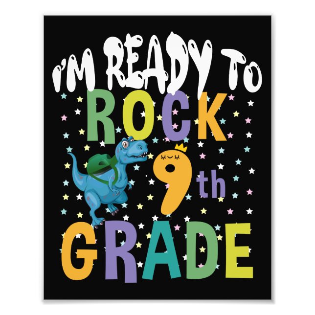 Back To School I'm Ready To Rock 9th Grade Dino Photo Print (Front)