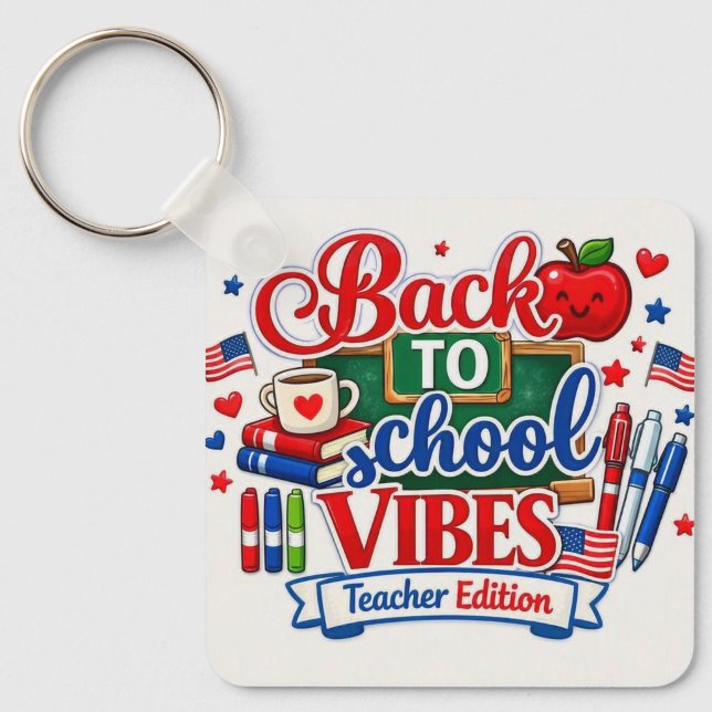 Back to School  Key Ring (🍎 “Ready to teach, inspire, and shine — Back to School mode ON!”)