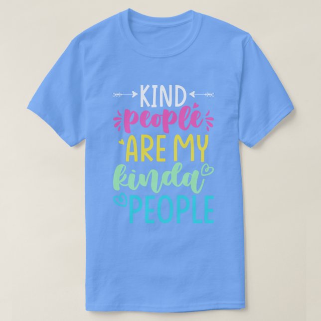 Back to school-kind people are my kind people  T-Shirt (Design Front)