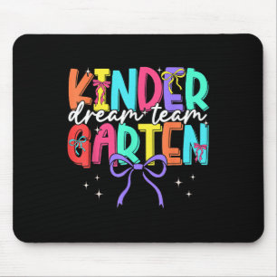 Back To School Kindergarten Dream Team Teacher Wom Mouse Pad
