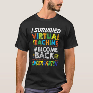 Back To School Kindergarten I Survived Virtual Tea T-Shirt