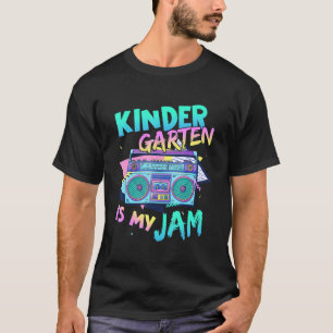 Back To School Kindergarten Is My Jam First Day Co T-Shirt