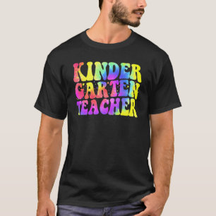 Back To School  Kindergarten Teacher Tie Dye T-Shirt