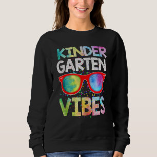 Back To School Kindergarten Vibes 1st Day Teacher Sweatshirt