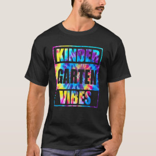 Back To School Kindergarten Vibes  1st Day Teacher T-Shirt