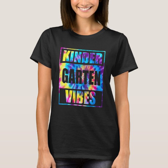 Back To School Kindergarten Vibes  1st Day Teacher T-Shirt (Front)