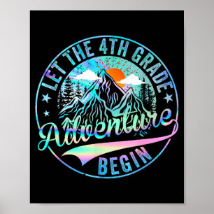 Back to school let the 4th grade adventure begin poster