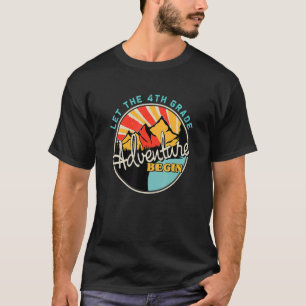 Back To School Let The 4th Grade Adventure Begin T-Shirt