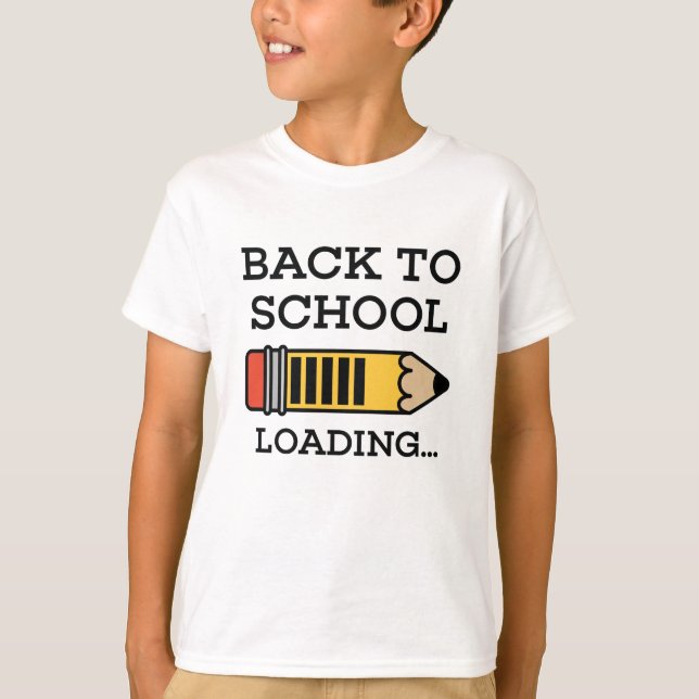 Back To School Loading T-Shirt (Front)