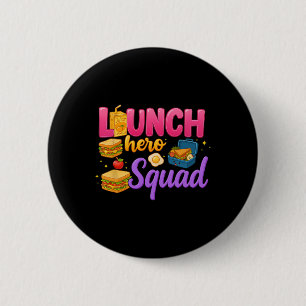 Back To School Lunch Lady Squad Lunch Hero Squad P 6 Cm Round Badge