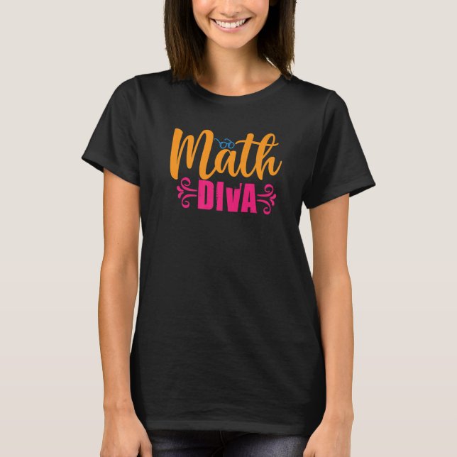 Back To School Math Diva 1st Day School Teacher Bo T-Shirt (Front)