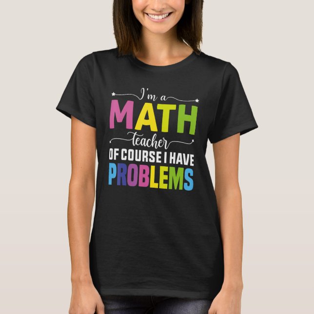 Back To School   Math  Retro Teachers Math  Math T T-Shirt (Front)