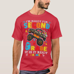 Back To School Monster Truck I'm Ready For Second  T-Shirt
