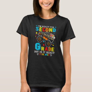Back To School Monster Truck I'm Ready For Second T-Shirt