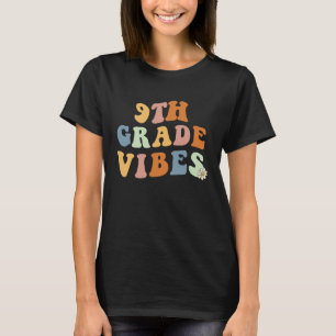 Back to school Ninth Grade Vibes Teacher 9th women T-Shirt