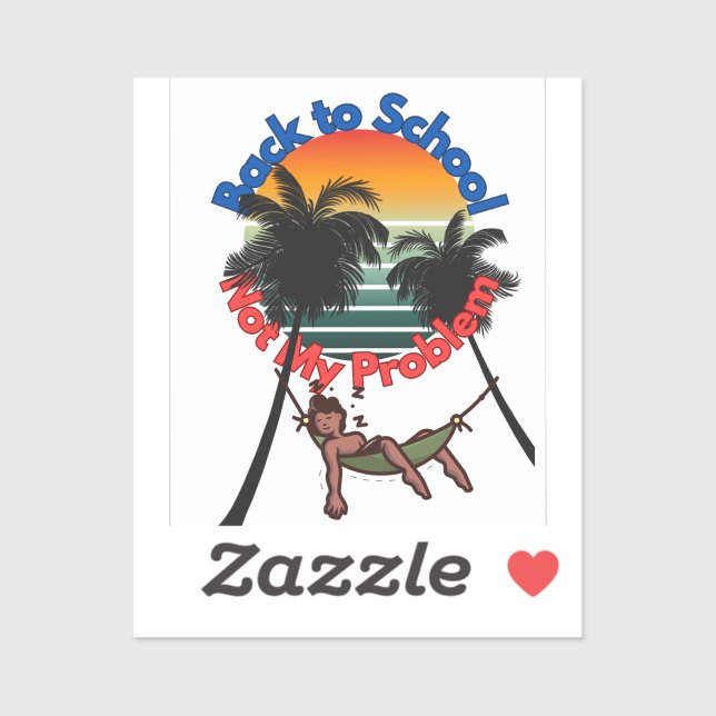 Back To School, Not My problem (Sheet)