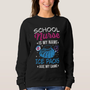 Back to School nurse for a School nurse 1 Sweatshirt