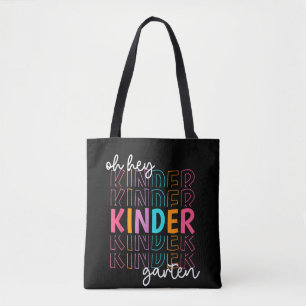 Back To School Oh Hey Kindergarten Teachers Tote Bag