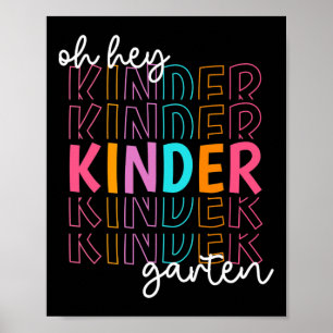 Back To School Oh Hey Kindergarten Teachers Women Poster