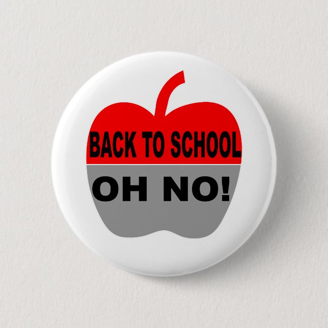 Back To School Oh No 6 Cm Round Badge (Front)