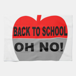 Back To School Oh No Tea Towel