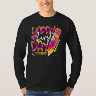 Back To School Pencil Tie Dye Happy First Day Let  T-Shirt