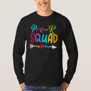 Back To School Pre K  Squad Happy First Day Of Sch T-Shirt