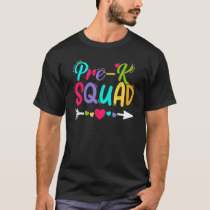 Back To School Pre K  Squad Happy First Day Of Sch T-Shirt