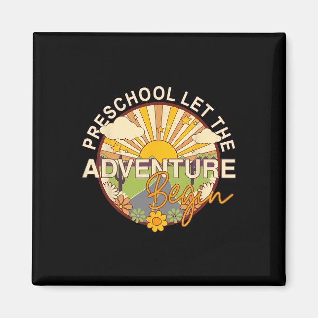 Back To School Preschool Let The Adventure Begin  Magnet (Front)