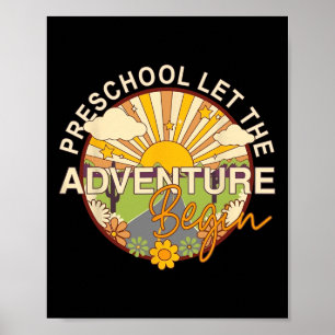 Back To School Preschool Let The Adventure Begin Poster