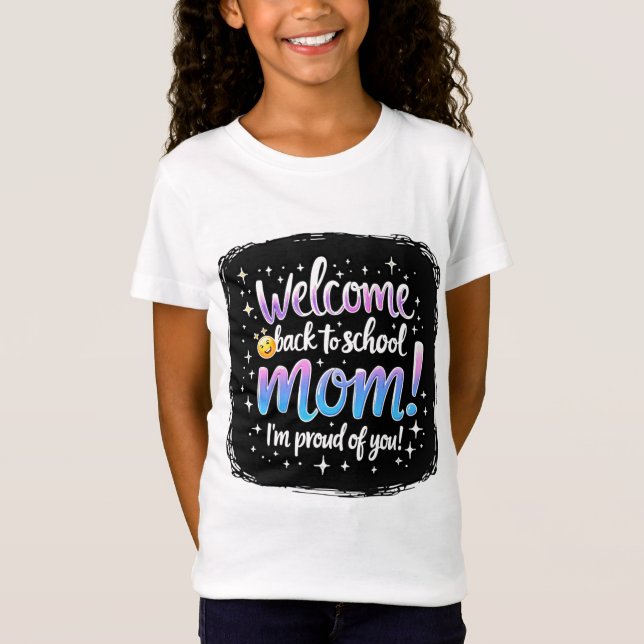 Back to School Proud Mum Tee (Front)