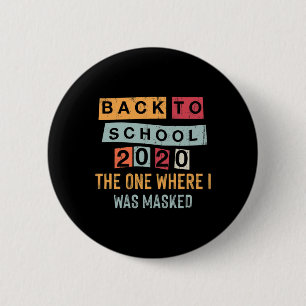 Back To School Quarantined Work From Home 6 Cm Round Badge
