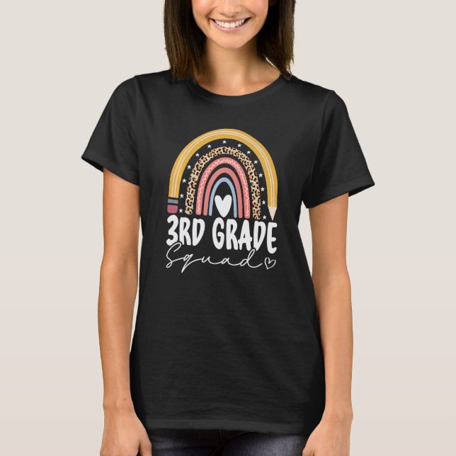 Back To School Rainbow 3th Thirth Grade Squad For  T-Shirt (Front)